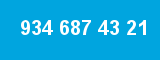 934 687 43 21